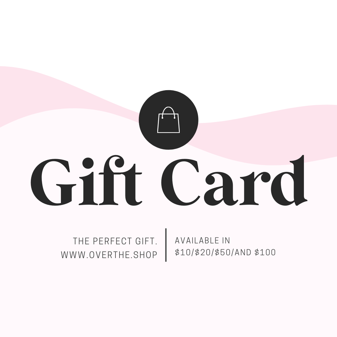 Over The Shop Boutique Gift Certificate